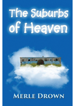 The Suburbs of Heaven