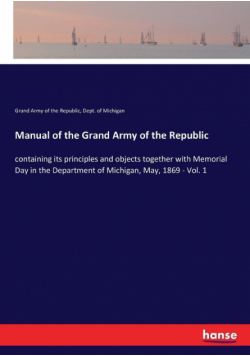 Manual of the Grand Army of the Republic