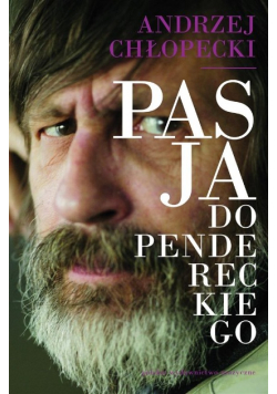 Pasja do Pendereckiego