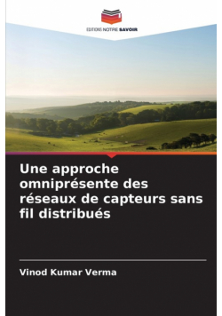 Une approche omniprésente des réseaux de capteurs sans fil distribués