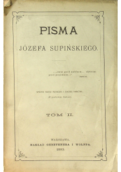 Pisma Józefa Supińskiego tom II 1883 r