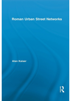 Roman Urban Street Networks