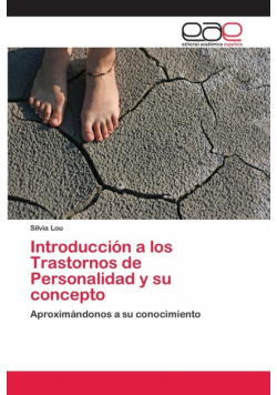 Introducción a los Trastornos de Personalidad y su concepto