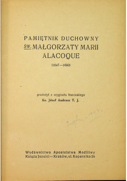 Pamiętnik Duchowny św Małgorzaty Marii Alacoque 1947 r