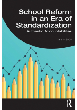 School Reform in an Era of Standardization