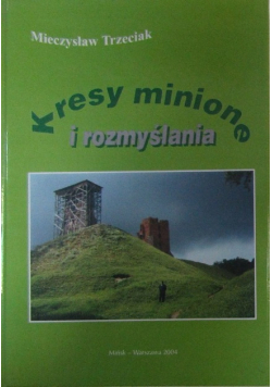 Kresy minione i rozmyślania