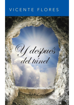Y después del túnel