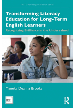 Transforming Literacy Education for Long-Term English Learners