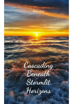 Cascading Beneath Stormlit Horizons