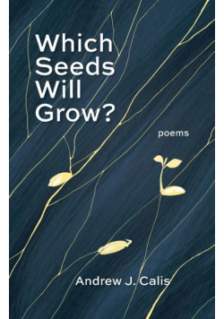 Which Seeds Will Grow?