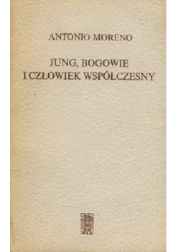 Jung bogowie i człowiek współczesny