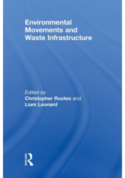 Environmental Movements and Waste Infrastructure