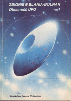 Obecność UFO Tom 1