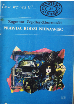 Ewa wzywa 07 Nr 32 Prawda Rodzi Nienawiść