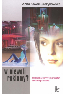 W niewoli reklamy ?