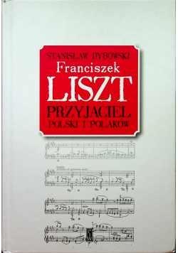 Franciszek Liszt Przyjaciel Polski i Polaków