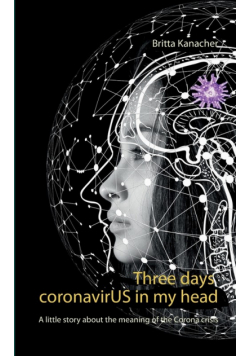 Three days coronavirUS in my head