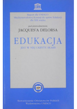 Edukacja jest w niej ukryty skarb