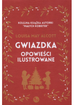 Gwiazdka - opowieści ilustrowane