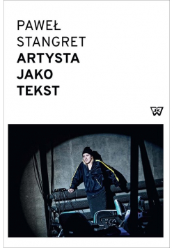Artysta jako tekst