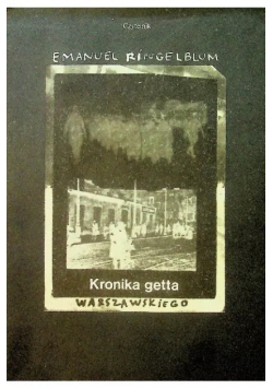 Kronika getta warszawskiego
