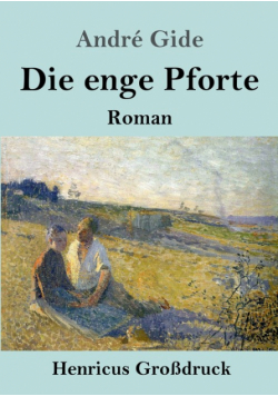 Die enge Pforte (Großdruck)