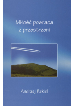 Miłość powraca z przestrzeni