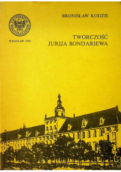 Twórczość Jurija Bondariewa