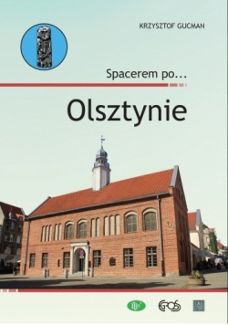 Spacerem po Olsztynie