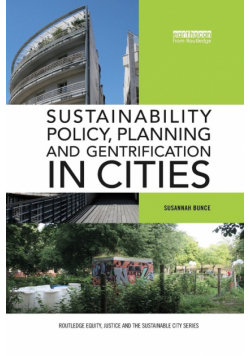 Sustainability Policy, Planning and Gentrification in Cities