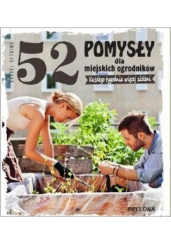 52 pomysły dla miejskich ogrodników