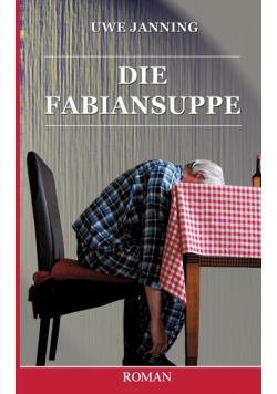 Die Fabiansuppe