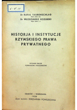 Historja i instytucje rzymskiego prawa prywatnego 1938 r.