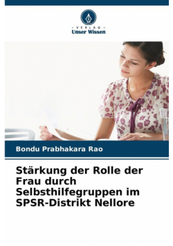 Stärkung der Rolle der Frau durch Selbsthilfegruppen im SPSR-Distrikt Nellore