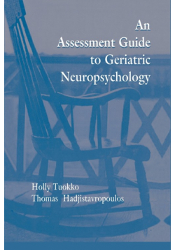 An Assessment Guide To Geriatric Neuropsychology