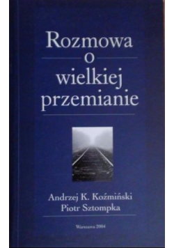 Rozmowa o wielkiej przemianie