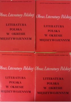 Literatura polska w okresie międzywojennym Tom I do IV