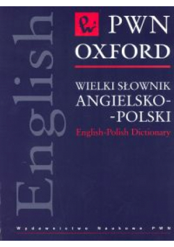 Wielki słownik angielsko-polski PWN Oxford