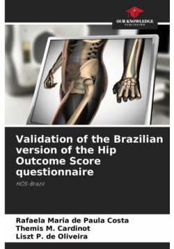 Validation of the Brazilian version of the Hip Outcome Score questionnaire