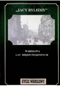 Jacy byliśmy warszawa lat międzywojennych