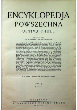 Encyklopedja Powszechna Ultima Thule Tom IX R Spa 1938 r.