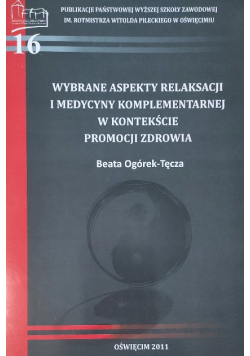 Wybrane aspekty relaksacji i medycyny komplementarnej