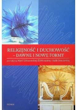 Religijność i duchowość dawne i nowe reformy