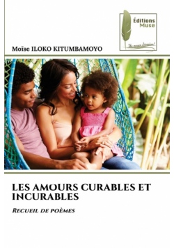 Les Amours Curables Et Incurables