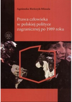Prawa człowieka w polskiej polityce zagranicznej po 1989 roku