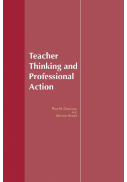 Teacher Thinking & Professional Action