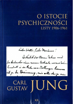 O istocie psychiczności. Listy 1906-1961
