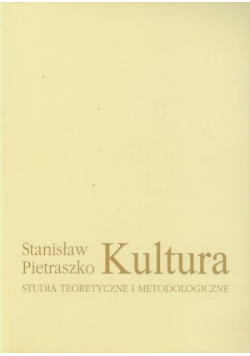 Kultura Studia teoretyczne i metodologiczne
