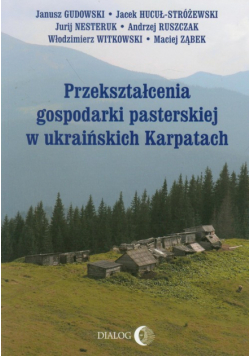 Przekształcenia gospodarki pasterskiej w ukraińskich Karpatach