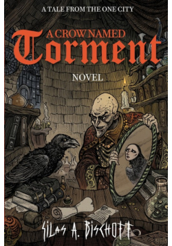A Crow Named Torment